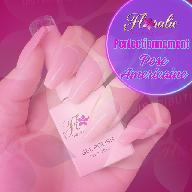 Perfectionnement Pose américaine